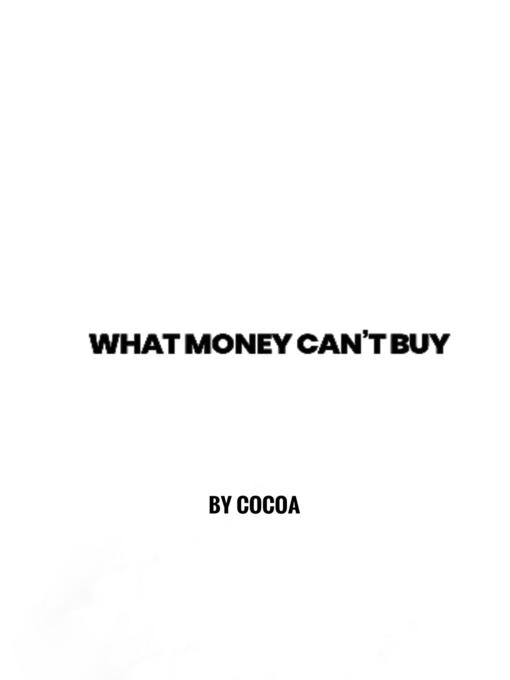 Title details for What Money Can't Buy by Cameron Hereford - Available